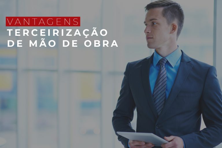 Read more about the article Quais vantagens da Terceirização de Mão de Obra?